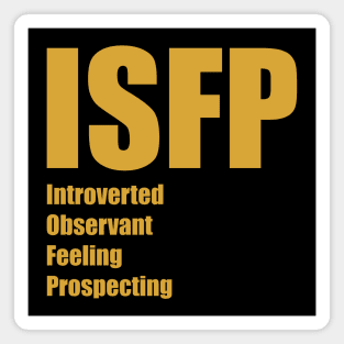 ISFP The Adventurer MBTI types 14A Myers Briggs personality Magnet